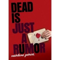 Dead Is Just a Rumor: Dead Is Series, Book Four