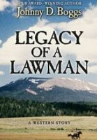 Legacy of a Lawman:  A Western Story