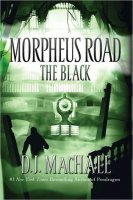 The Black: Morpheus Road, Book Two