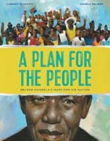 A PLAN FOR  the people nelson mandela