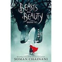 beasts and beauty dangerous tales