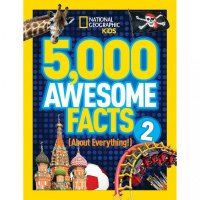 5,000 Awesome Facts About Everything 2  (National Geographic Kids)
