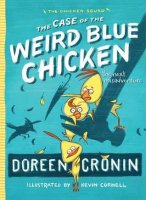 Chicken Squad, Book 2:  Weird Blue Chicken
