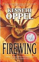 Silverwing Trilogy, Book 3:  Firewing