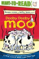 Ready to Read:  Dooby Dooby Moo   Level Two (A Click Clack Book)