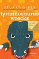 tyrannosaurs wrecks  stuart gibbs