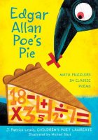 Edgar Allan Poe&#039;s Pie:  Math Puzzlers in Classic Poems