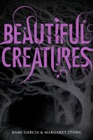 Beautiful Creatures: The Caster Chronicles, Book 1