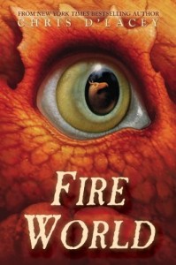 Fire World   (The Last Dragon Chronicles, Book 6)
