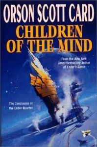 Children of the Mind: Ender, Book Four