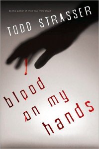 Blood On My Hands  (Thrillogy)