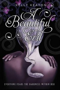 Beautiful Evil  (sequel to Darkness Becomes Her)