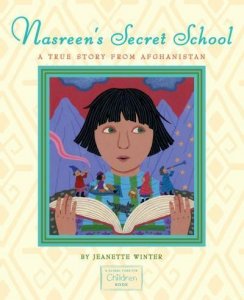 Nasreen&#039;s Secret School: A True Story From Afghanistan