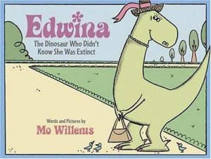 Edwina, The Dinosaur Who Didn&#039;t Know She Was Extinct