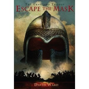Escape the Mask:The Grassland Trilogy, Book One