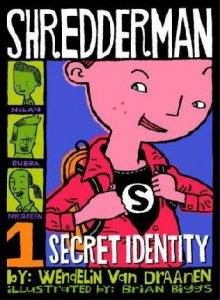 Shredderman Series, Book 1: Secret Identity
