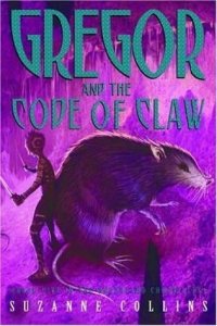 Underland Chronicles, Book 5:  Gregor and the Code of the Claw