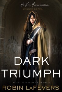 Dark Triumph:  His Fair Assassin, Book 2