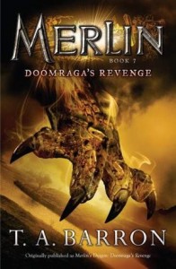 Merlin:  Doomraga&#039;s Revenge, Book 7 (Originally published as:  Merlin&#039;s Dragon, Book 2:  Doomraga&#039;s Revenge)