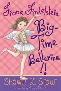 Not So Ordinary Girl: Ballerina Weather Girl (Originally published as:Fiona Finkelstein, Big-Time Ballerina)