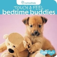 Touch and Feel:  Bedtime Buddies