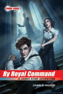 Young Bond Series, Book 5: By Royal Command