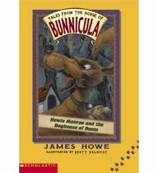 Howie Monroe and the Doghouse of Doom (Tales From the House of Bunnicula)
