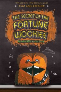 Origami Yoda Book 3:  Secret of the Fortune Wookiee