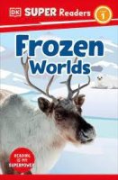 DK Super Readers Level 1-  frozen worlds