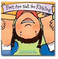 Feet Are Not for Kicking  (Best Behavior Series)