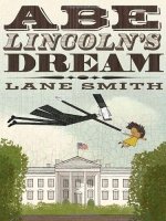 Abe Lincoln&#039;s Dream