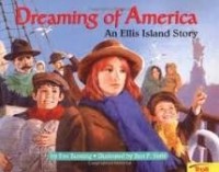 Dreaming Of America- An Ellis Island Story