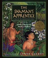 Shaman&#039;s Apprentice:  A Tale of the Amazon Rain Forest