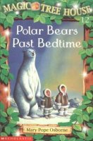 Magic Tree House Series, Book 12: Polar Bears Past Bedtime