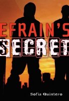 Efrain&#039;s Secret