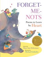Forget Me Nots  Poems to Learn by Heart   (Forget-Me-Nots: Poems to Learn by Heart)
