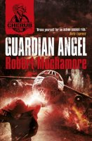 Cherub, Second Series, Book 2:  Guardian Angel   (Cherub, Book 14)