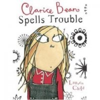 Clarice Bean Series: Clarice Bean Spells Trouble