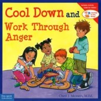 Cool Down and Work Through Anger  (Learning to Get Along Series)