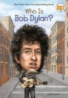 Who Was Bob Dylan?                Who Was Series