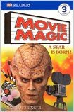 Eyewitness Reader, Level 3: Movie Magic: A Star Is Born!