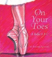 On Your Toes- A Ballet ABC