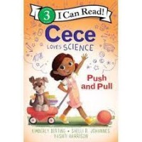 cece loves science push and pull