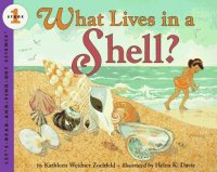 Let&#039;s Read and Find Out Science, Stage One:  What Lives In a Shell?