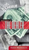 Cherub #2: Dealer