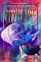 Navigator Trilogy, Book 2:  City of Time