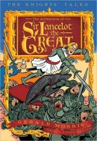 Knights&#039; Tales, Book One:  Adventures of Sir Lancelot the Great