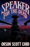 Speaker for the Dead: Ender, Book Two