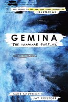 Illuminae Files, Book 2:  Gemina