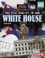 the real history of the white house